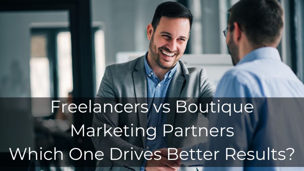Encompass Ideas: Freelancer vs Boutique Partners